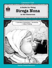 book cover of A Guide for Using Strega Nona in the Classroom by Patsy Carey