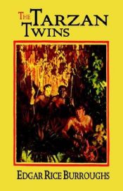 book cover of Tarzan and the Tarzan Twins by 愛德加·萊斯·巴勒斯
