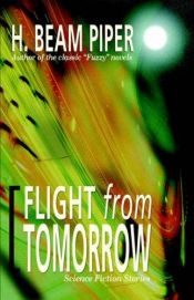 book cover of Flight From Tomorrow by H. Beam Piper