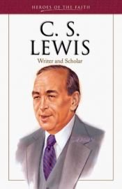 book cover of C.S. Lewis : author of Mere Christianity by Sam Wellman