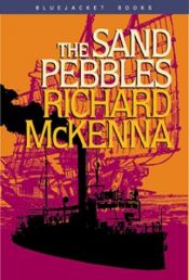 book cover of The Sand Pebbles by Richard McKenna