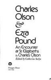 book cover of Charles Olson & Ezra Pound: An Encounter at St. Elizabeths by Charles Olson