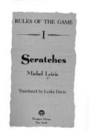 book cover of Scratches by Michel Leiris