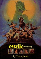 book cover of Erik the Viking (Applause Screenplay Series) (Applause Screenplay Series) by Тери Џоунс