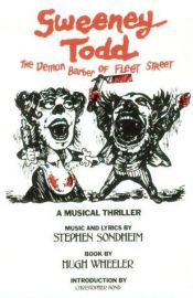 book cover of Sweeney Todd: The Demon Barber of Fleet Street: A Musical Thriller by Hugh Wheeler