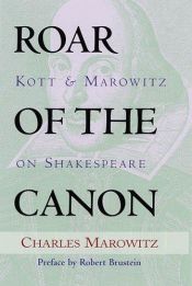 book cover of Roar of the Canon by Charles Marowitz