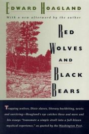 book cover of Red wolves and black bears by Edward Hoagland