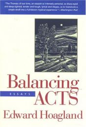 book cover of Balancing Acts by Edward Hoagland