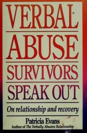 book cover of Verbal abuse survivors speak out : on relationship and recovery by Patricia Healy Evans