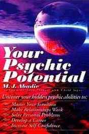 book cover of Your Psychic Potential by M. J Abadie