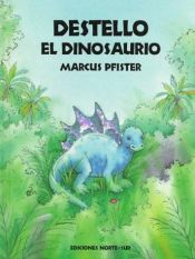 book cover of Destello Dinosaurio Sp Dazzle Din H by Marcus Pfister