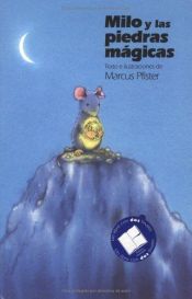 book cover of Milo y Las Piedras Magicas by Marcus Pfister