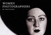 book cover of Women Photographers: 30 Postcards by Naomi Rosenblum