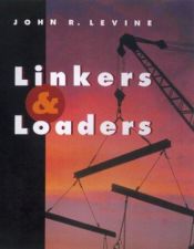 book cover of Linkers and Loaders by John R. Levine