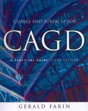 book cover of Curves and Surfaces for CAGD, Fifth Edition: A Practical Guide (The Morgan Kaufmann Series in Computer Graphics) by Gerald Farin