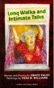 book cover of Long Walks and Intimate Talks: Poems and Stories (Women and Peace Series) by Grace Paley