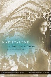 book cover of Naphtalene: A Novel of Baghdad (Women Writing the Middle East) by Alia Mamdouh