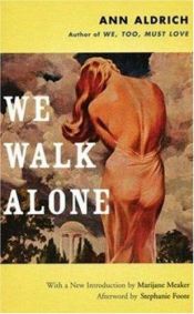 book cover of We walk alone by M. E. Kerr