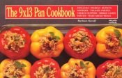 book cover of The 9 x 13 pan cookbook by Barbara Karoff