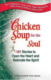 book cover of Chicken Soup for the Soul 1 by Jack Canfield|Mark Victor Hansen