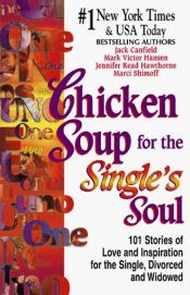 book cover of Chicken Soup for the Single's Soul by Jack Canfield