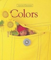 book cover of Colors by Anne Geddes