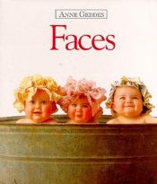 book cover of Faces by Anne Geddes