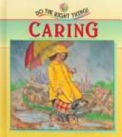 book cover of Caring (Doing the Right Thing) by Shelagh Canning