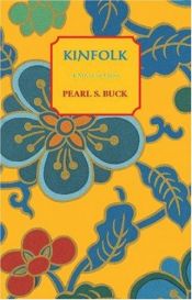 book cover of Kinfolk by Pearl Buck