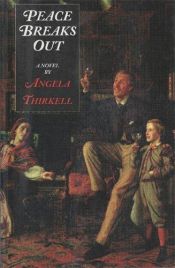 book cover of Peace Breaks Out by Angela Mackail Thirkell