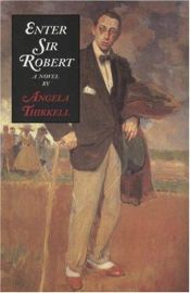 book cover of Enter Sir Robert by Angela Mackail Thirkell