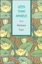 book cover of Less Than Angels by Barbara Pym