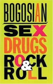 book cover of Sesso, Droga, Rock & Roll by Eric Bogosian