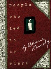 book cover of People who led to my plays by Adrienne Kennedy