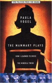 book cover of How I learned to drive by Paula Vogel