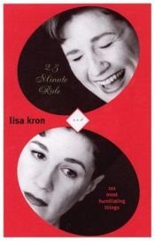 book cover of 2.5 Minute Ride and 101 Humiliating Stories by Lisa Kron