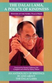 book cover of The Dalai Lama A Policy Of Kindness by Dalai Lama