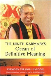 book cover of The Ninth Karmapa's Ocean of definitive meaning by Thrangu Rinpoche