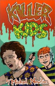 book cover of Killer Kids by Michael Newton