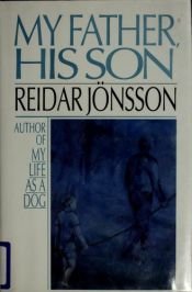 book cover of My Father, His Son by Reidar Jonsson