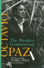 book cover of The monkey grammarian by اکتاویو پاز