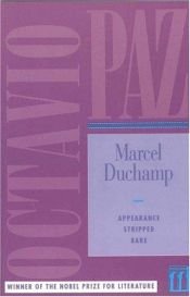 book cover of Marcel Duchamp: Appearance Stripped Bare by Октавио Пас