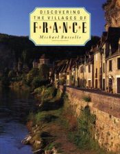 book cover of Discovering The Villages of France by Michael Busselle