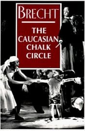 book cover of The Caucasian chalk circle by Брехт Бертольт