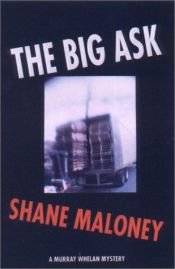 book cover of The big ask by Shane Maloney