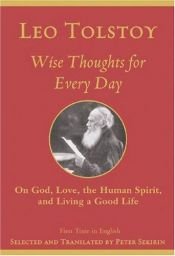 book cover of Wise Thoughts for every day: On Love, Spirit and Living a Good Life by Lev Tolstoi
