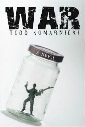 book cover of War by Todd Komarnicki