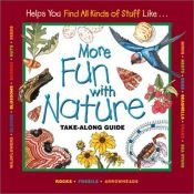 book cover of More Fun with Nature (Fun with Nature) by Laura Evert