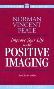 book cover of Positive Imaging by Norman Vincent Peale