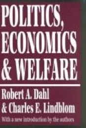 book cover of Politics, economics, and welfare by רוברט א. דאהל